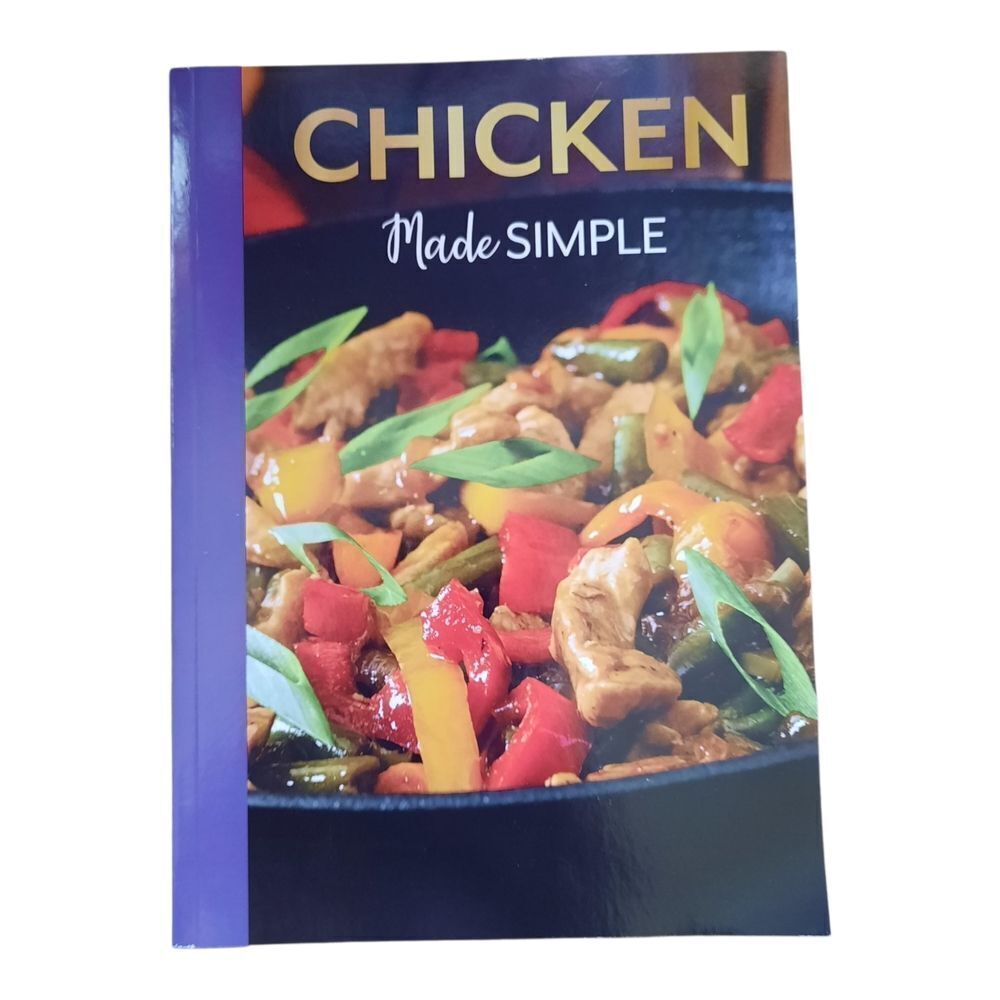 Chicken Made Simple Cookbook